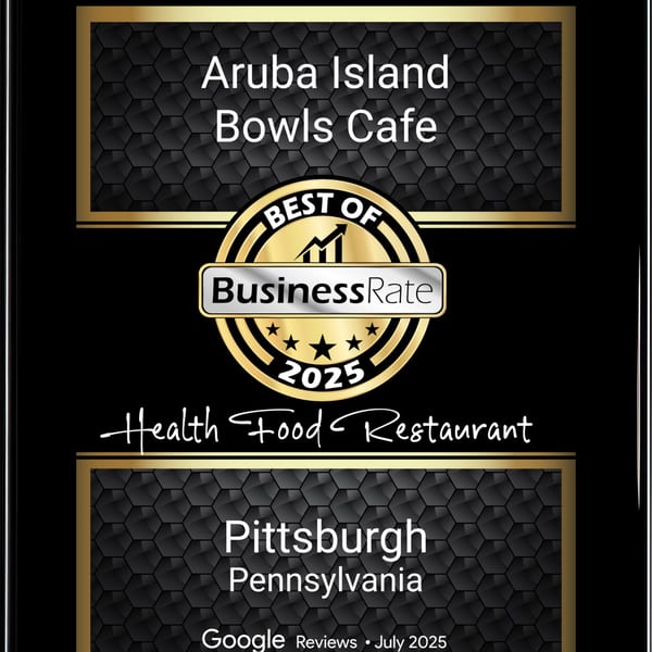 Aruba Island Bowls Cafe Best of BusinessRate 2025 award for Health Food Restaurant in Pittsburgh, Pennsylvania.